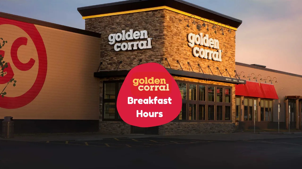 Golden Corral Breakfast Hours